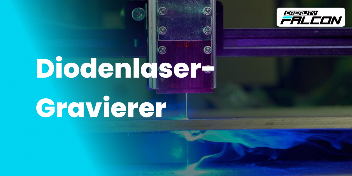 Einsteigerleitfaden für Diodenlaser-Gravierer