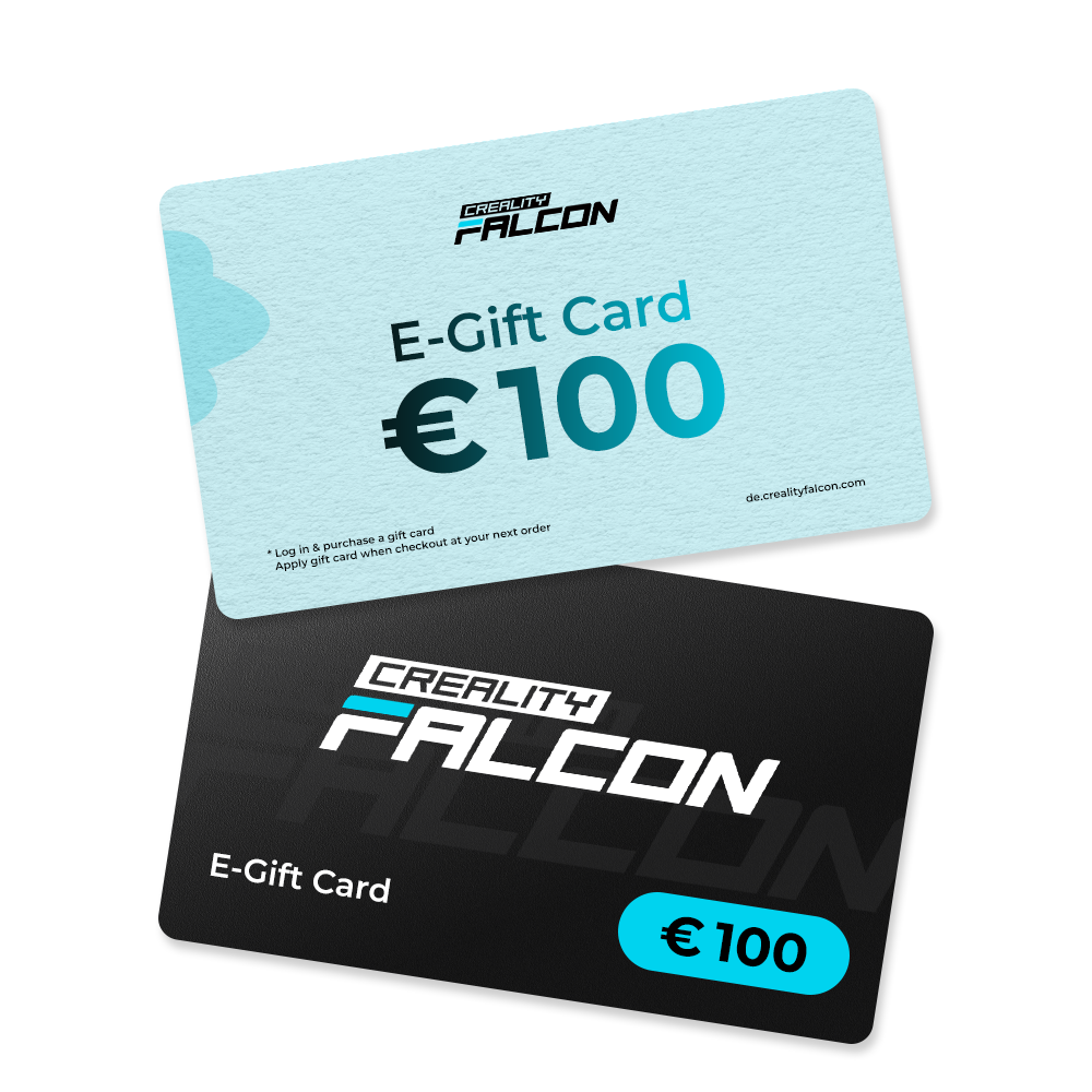 Geschenkkarten（€100-€2800）CrealityFalcon